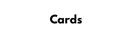 Cards